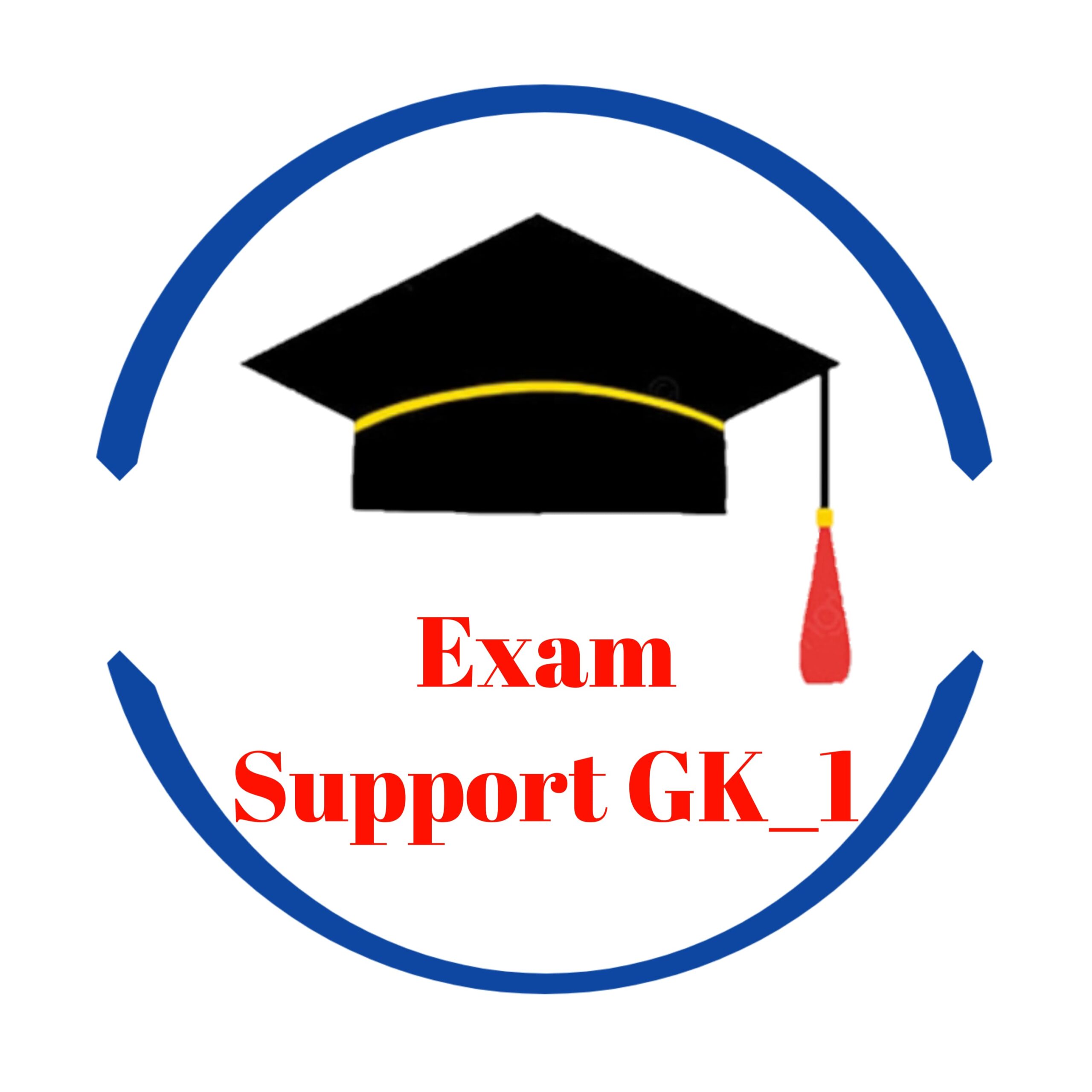 EXAM SUPPORY GK 1 